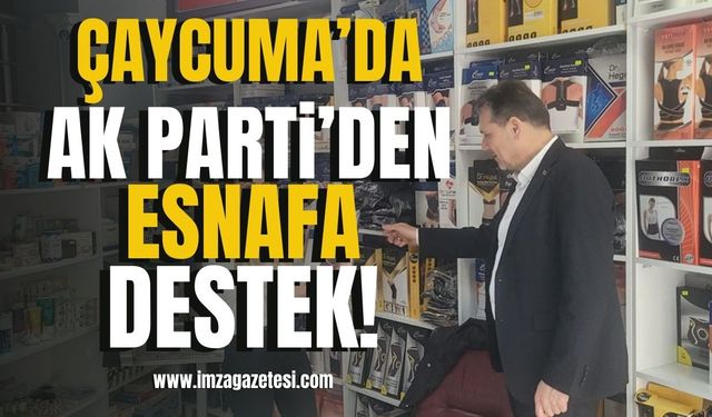 Ak Parti’den Çaycuma’da esnafa destek!