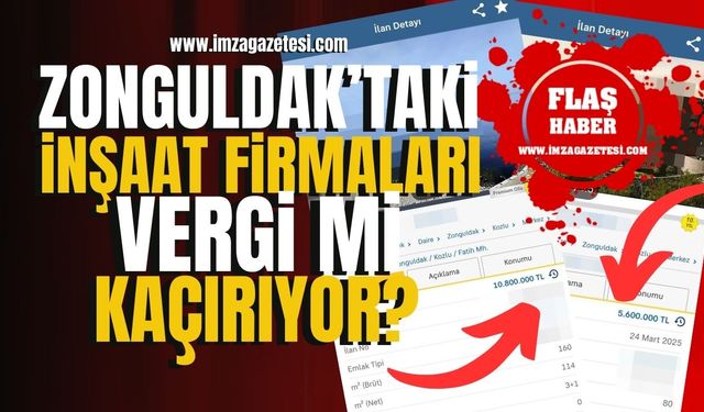 Zonguldak'taki inşaat firmaları vergi mi kaçırıyor?