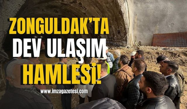 Zonguldak’ta dev ulaşım hamlesi!