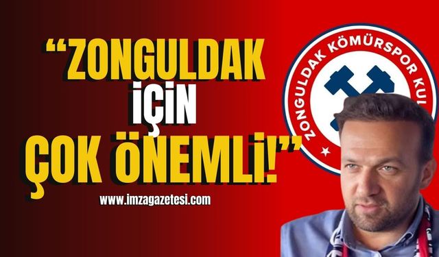 Harun Demir, “Cumartesi Zonguldak için çok önemli kimse bahane uydurmasın”
