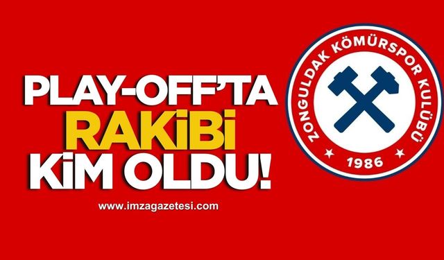 Zonguldakspor’un Play-Off’larda rakibi kim oldu?
