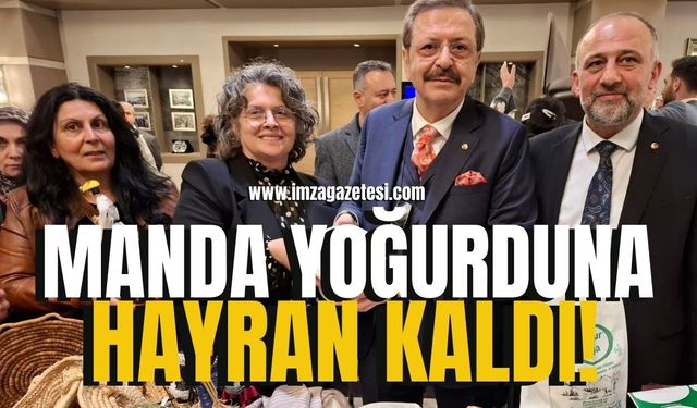 TOBB Başkanı Hisarcıklıoğlu, manda yoğurduna hayran kaldı!