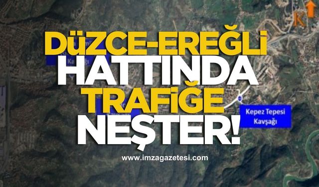 Düzce-Ereğli Hattında Trafiğe Neşter!