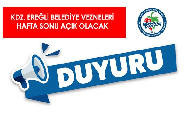 Kdz.Ereğli Belediyesi duyurdu!