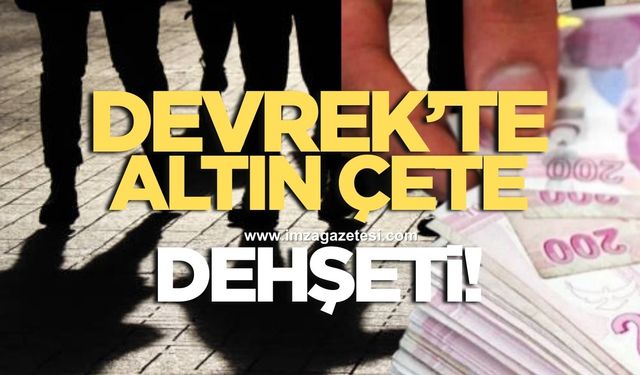 Devrek’te “Altın Çete” Dehşeti: Estetik Tuzağa Düşen Mağdurların Birikimi Eridi
