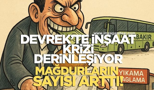 DEVREK'TE İNŞAAT KRİZİ DERİNLEŞİYOR: MAĞDURLARIN SAYISI GİDEREK ARTIYOR!