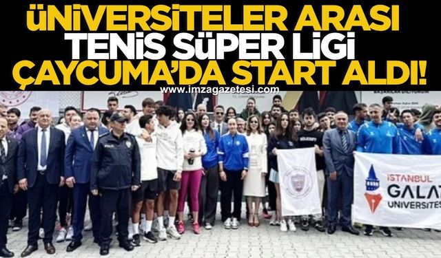 Üniversiteler Arası Tenis Süper Ligi Çaycuma’da Start Aldı!