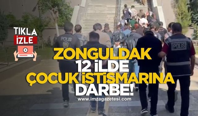 Zonguldak dahil 12 ilde eş zamanlı operasyon! Çocuk istismarına ağır darbe!