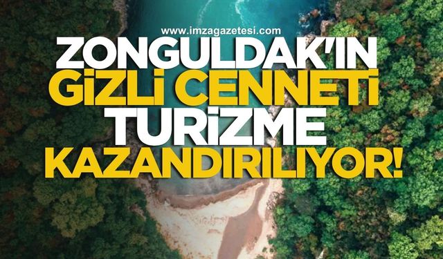 Zonguldak'ın Gizli Cenneti Turizme Kazandırılıyor!