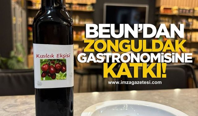BEUN'den Zonguldak Gastronomisine Katkı! Kızılcık Ekşisi Sofralara Taşınıyor