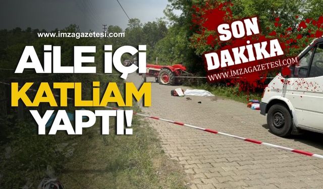 Aile içi yer kavgası kanlı bitti! Ailesini katletti!