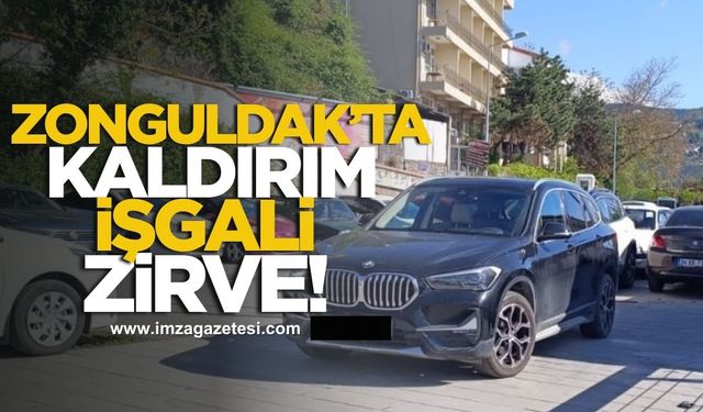 Zonguldak'ta kaldırım işgalinde zirve!