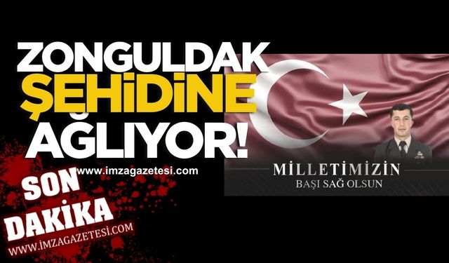 Zonguldak şehidine ağlıyor!
