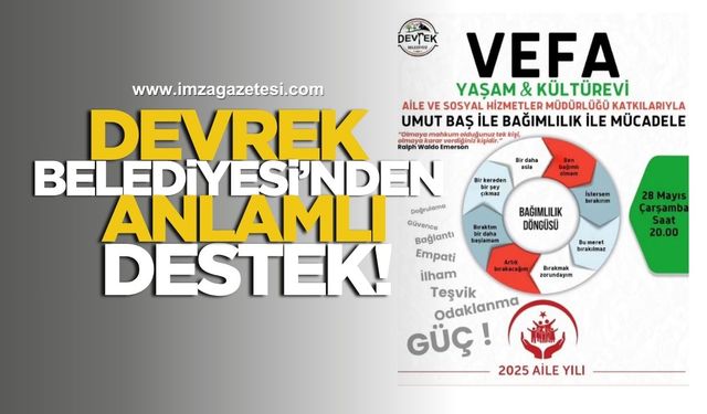Devrek Belediyesi'nden Anlamlı Destek!