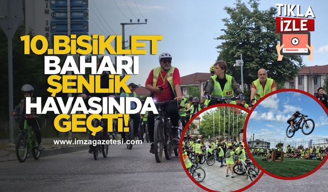 Düzce’de 10. Bisiklet Baharı şenlik havasında geçti...