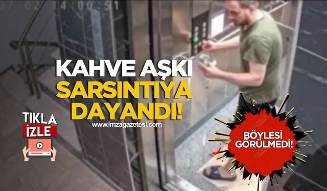 Depreme rağmen kahvesini bırakmadı! Asansörde ilginç anlar!