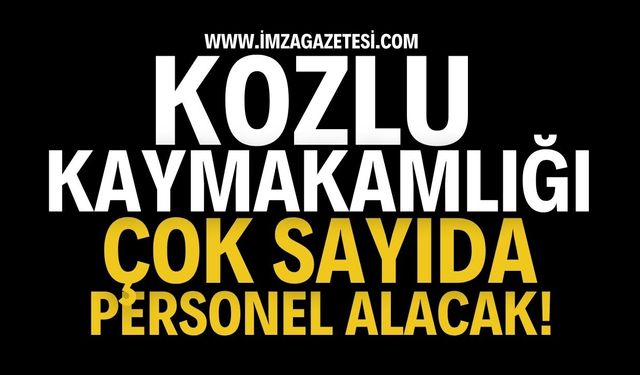 Kozlu Kaymakamlığı Personel Alımı