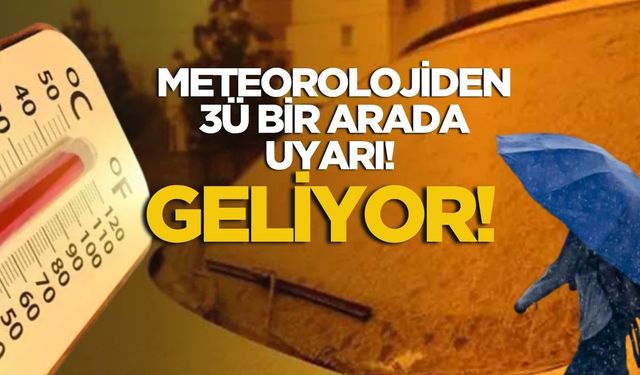Yağış ve Toz Bir Arada! Meteoroloji 17 İli Uyardı!