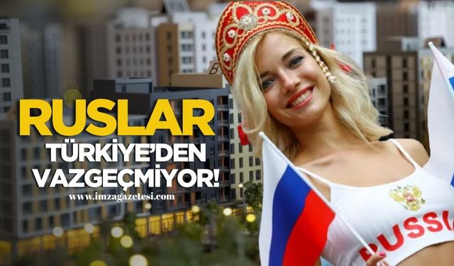 Ruslar Türkiye'den Vazgeçmiyor! En fazla yine onlara satıldı!