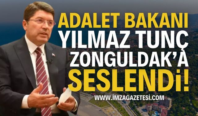 Yılmaz Tunç Zonguldak'a Seslendi!