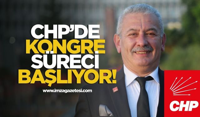CHP'de kongre süreci başlıyor!