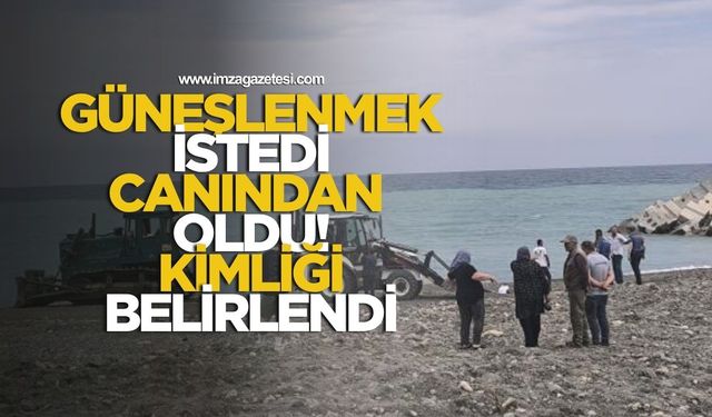 Güneşlenmek istedi, canından oldu! Kimliği belli oldu…