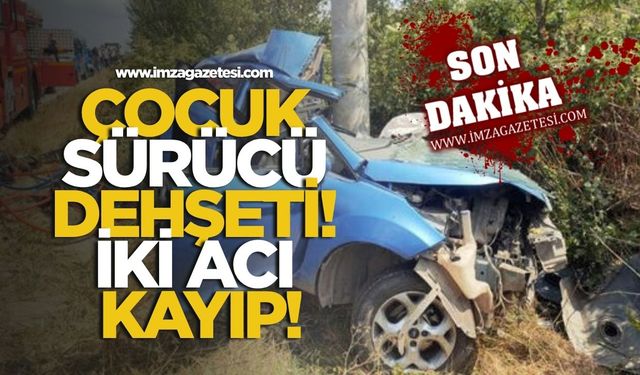 Çocuk Sürücü Dehşeti! İki Acı Kayıp!