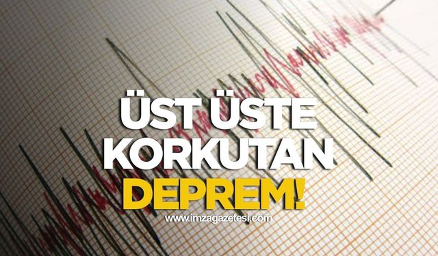 O ilde üst üste korkutan iki deprem oldu!