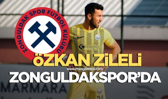 Özkan Zileli Zonguldakspor’da
