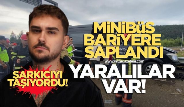 Şarkıcı Çağan Şengül'ü taşıyan minibüs bariyerlere saplandı! Yaralılar var