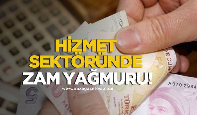 Hizmet Sektöründe Zam Yağmuru!