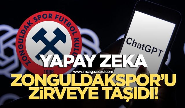 Yapay zeka Zonguldakspor’u zirveye taşıdı