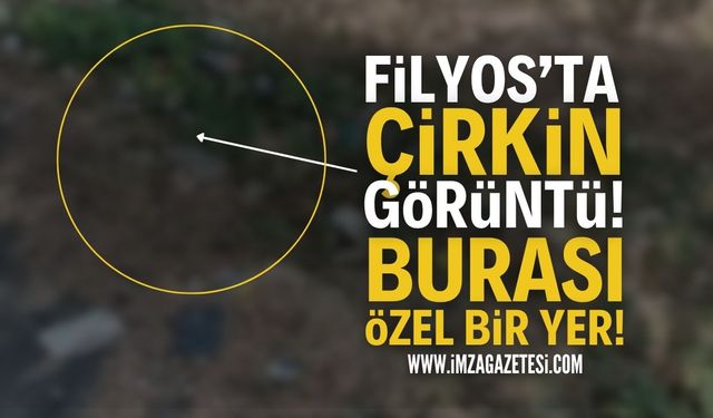 Zonguldak Filyos'ta Çirkin Görüntü: Burası Özel Bir Yer!