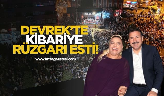 Devrek’te Kibariye Rüzgârı Esti!