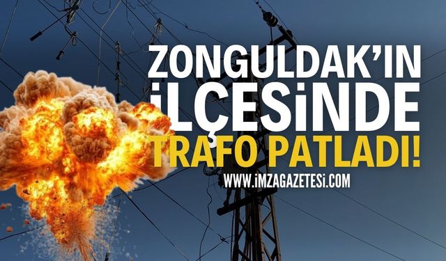 Zonguldak Kozlu'da Trafo Patladı: Ekipler Olay Yerinde