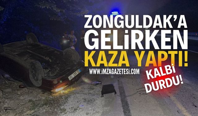 Zonguldak'a Gelirken Kaza Yaptı, Kalbi Durdu: Hayata Döndürüldü!