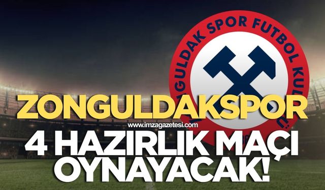 Zonguldakspor 4 hazırlık maçına çıkacak