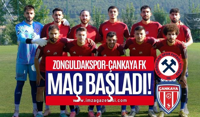 Zonguldakspor Çankaya maçı başladı