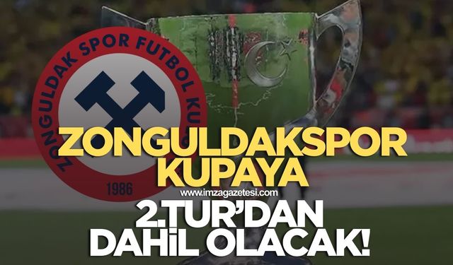 Zonguldakspor Ziraat Türkiye Kupası'na 2.Tur’dan dahil olacak
