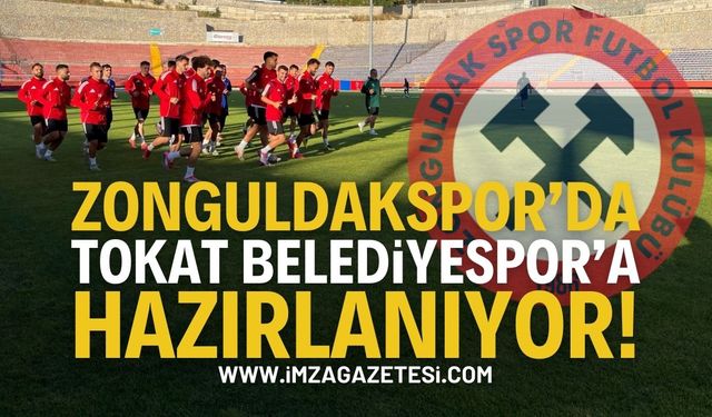 Zonguldakspor’da Tokat Belediyespor hazırlıkları başladı