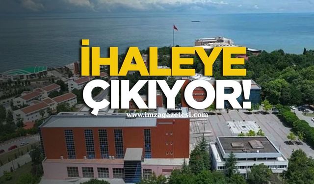 Zonguldak Bülent Ecevit Üniversitesi ihaleye çıktı!