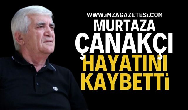 Çanakçılar Şirketinin Acı Günü: Murtaza Çanakçı Vefat  Etti