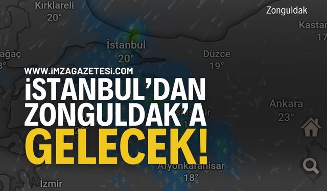 İstanbul'dan Zonguldak'a Gelecek!