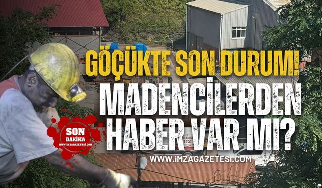 TTK Maden Ocağında Göçük! Madencilerin son durumu!