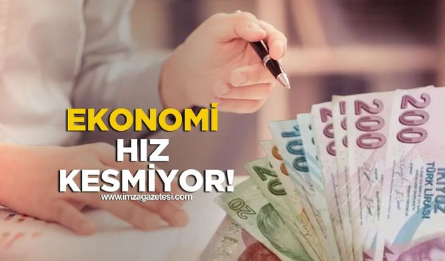 TÜİK açıkladı! Ekonomi Hız Kesmiyor!