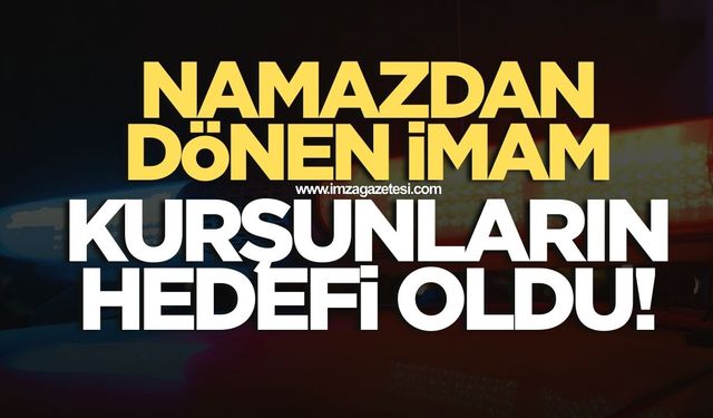 Namazdan dönen imam vuruldu