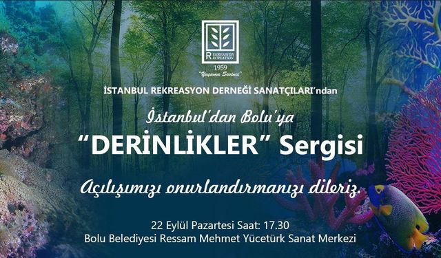 İstanbul’dan Bolu’ya “Derinlikler”!