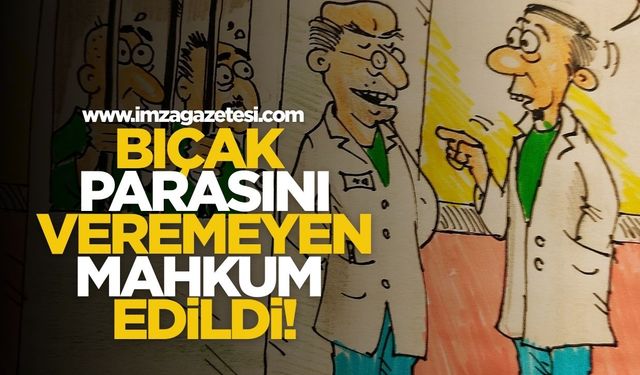 Bıçak Parasını Veremeyen Mahkum Edildi! Şerif Cihan'dan Zonguldak Hastanelerine Sert Eleştiri!
