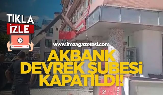 Akbank Devrek Şubesi Kapatıldı!