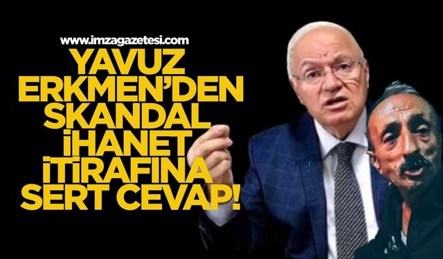 Kendine Yakışanı Yapmış! Yavuz Erkmen'den skandal İhanet İtirafına Sert Cevap!